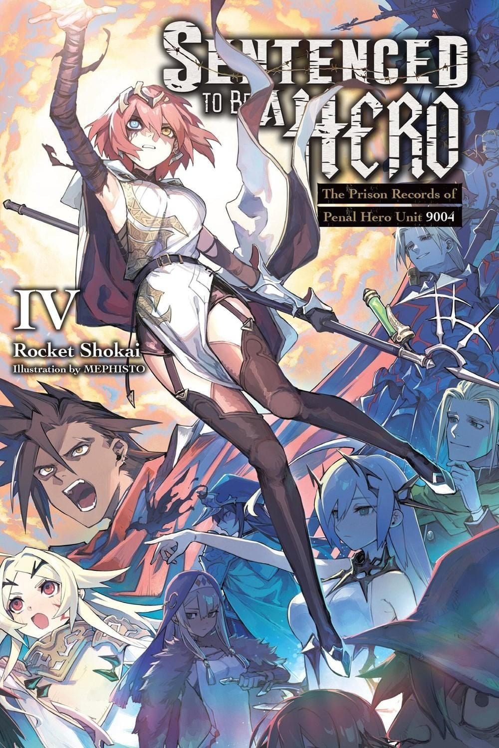 Sentenced to Be a Hero, Vol. 4 (light novel) by Rocket Shokai - ISBN: 9781975391362