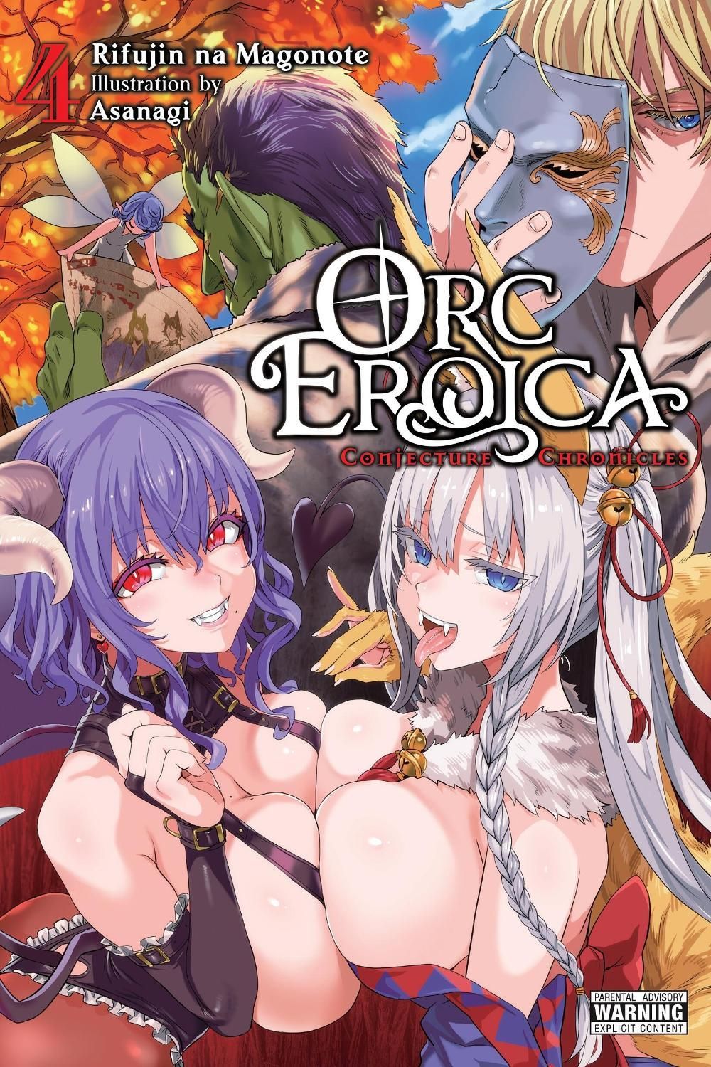 Orc Eroica, Vol. 4 (light novel) by Rifujin na Magonote - ISBN: 9781975391485