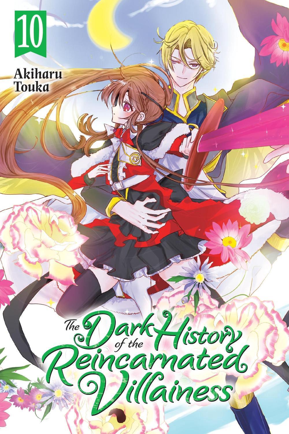The Dark History of the Reincarnated Villainess, Vol. 10, 9781975391638