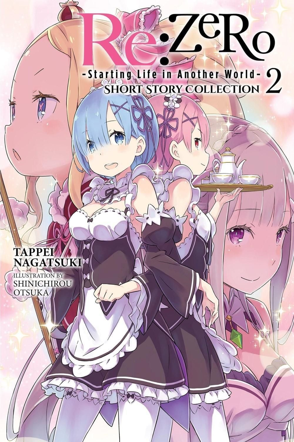 Re:ZERO -Starting Life in Another World- Short Story Collection, Vol. 2 (light novel) by Tappei Nagatsuki - ISBN: 9781975392536