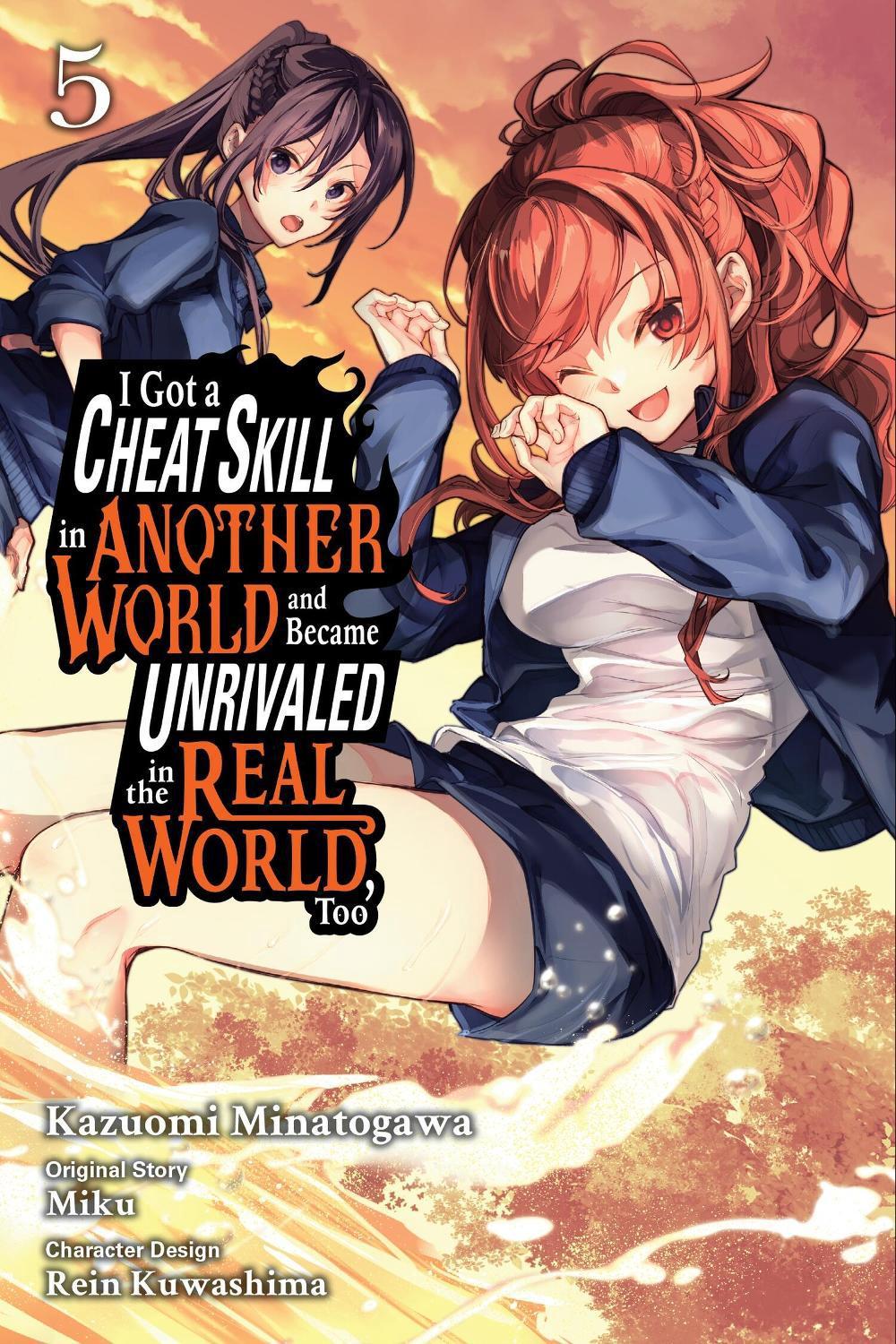 I Got a Cheat Skill in Another World and Became Unrivaled in the Real World, Too, Vol. 5 (manga) by Kazuomi Minatogawa - ISBN: 9781975392826