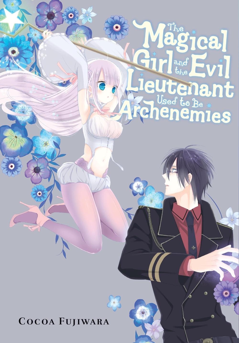 The Magical Girl and the Evil Lieutenant Used to Be Archenemies, 9781975394103