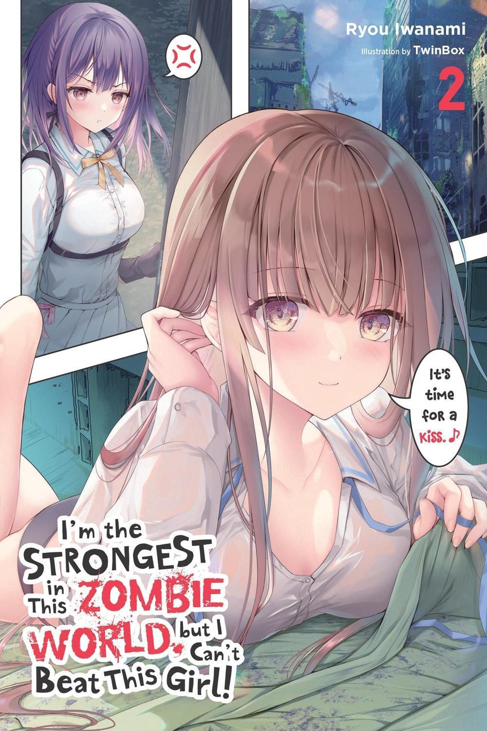 I'm the Strongest in This Zombie World, but I Can't Beat This Girl!, Vol. 2, 9781975394295