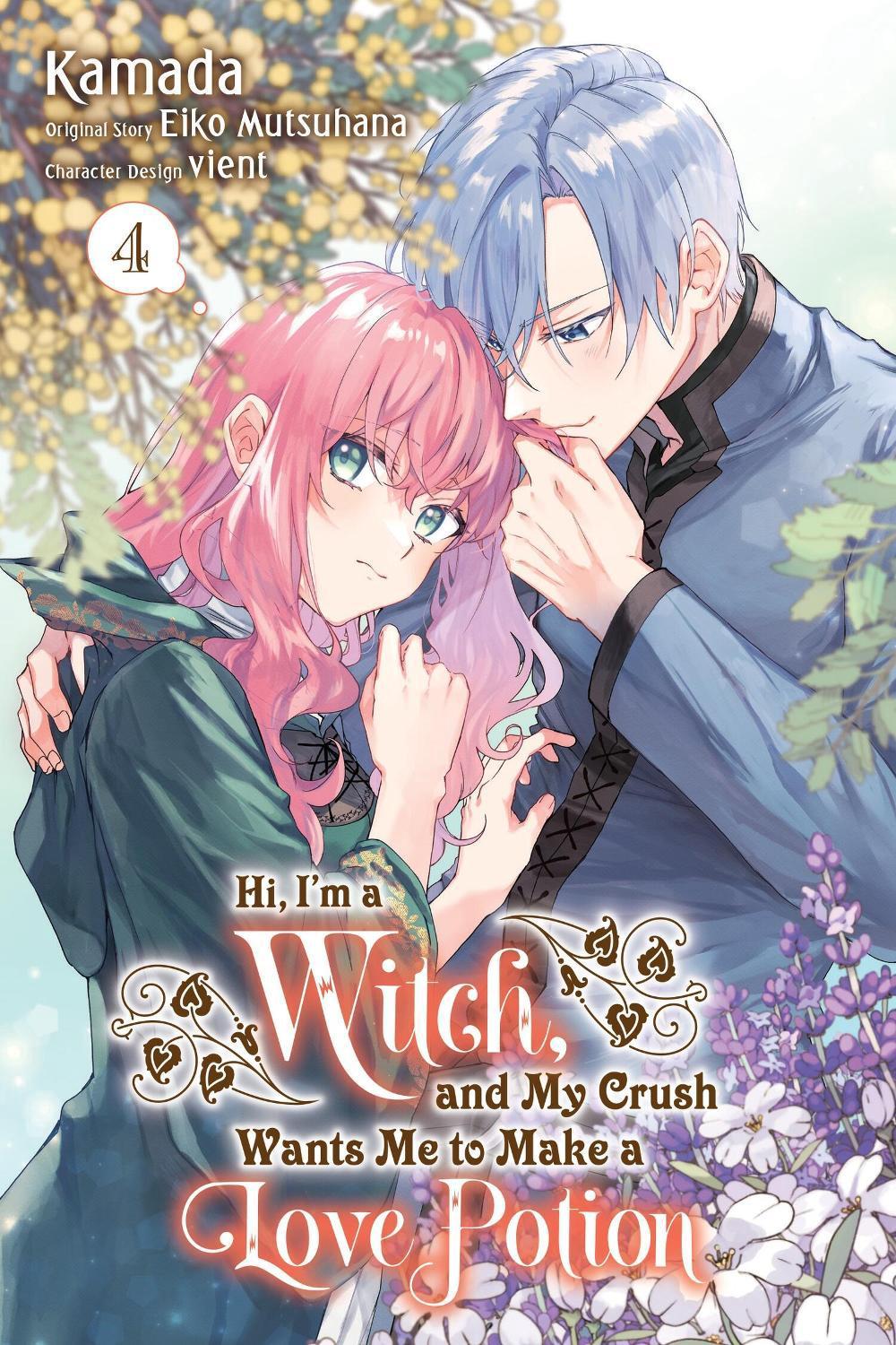 Hi, I'm a Witch, and My Crush Wants Me to Make a Love Potion, Vol. 4 by Eiko Mutsuhana - ISBN: 9781975394585