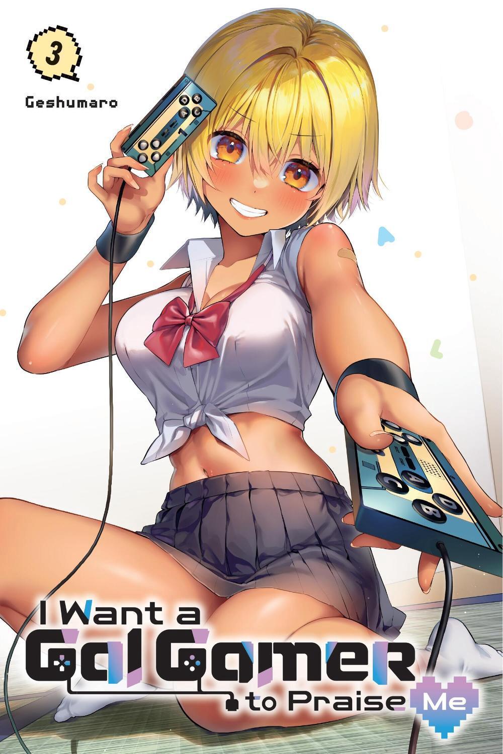I Want a Gal Gamer to Praise Me, Vol. 3 by Geshumaro Geshumaro - ISBN: 9781975394622