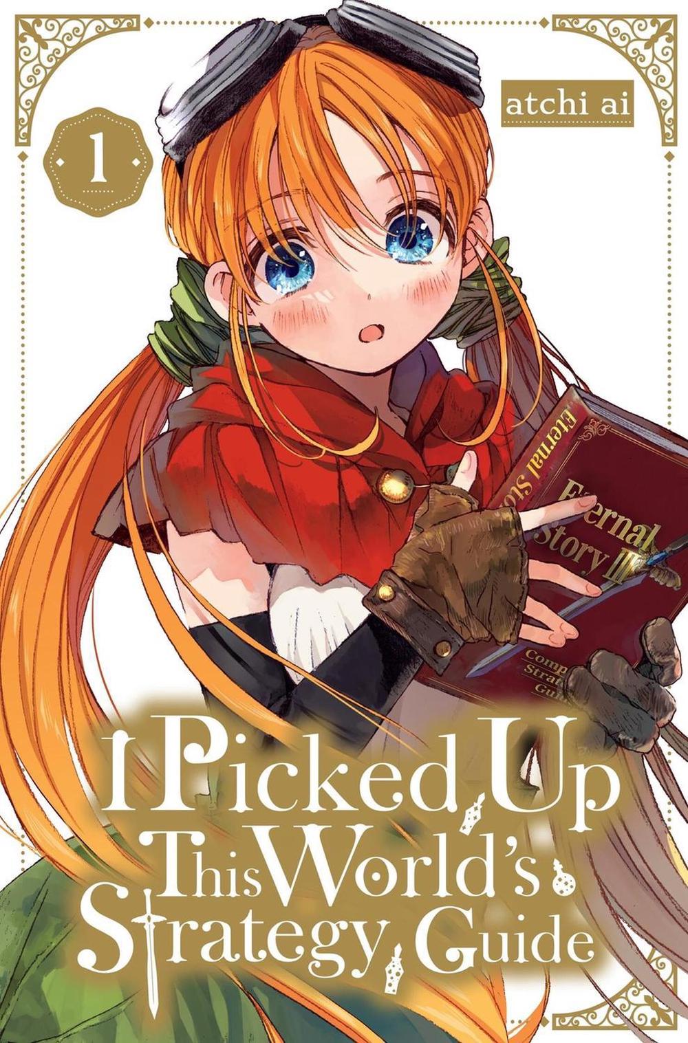 I Picked Up This World's Strategy Guide, Vol. 1 by Atchi ai - ISBN: 9781975397838