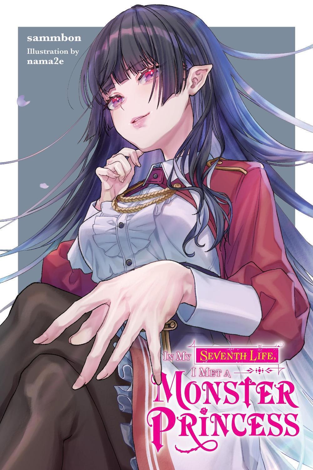 In My Seventh Life, I Met a Monster Princess by Haydn Trowell - ISBN: 9781975397951