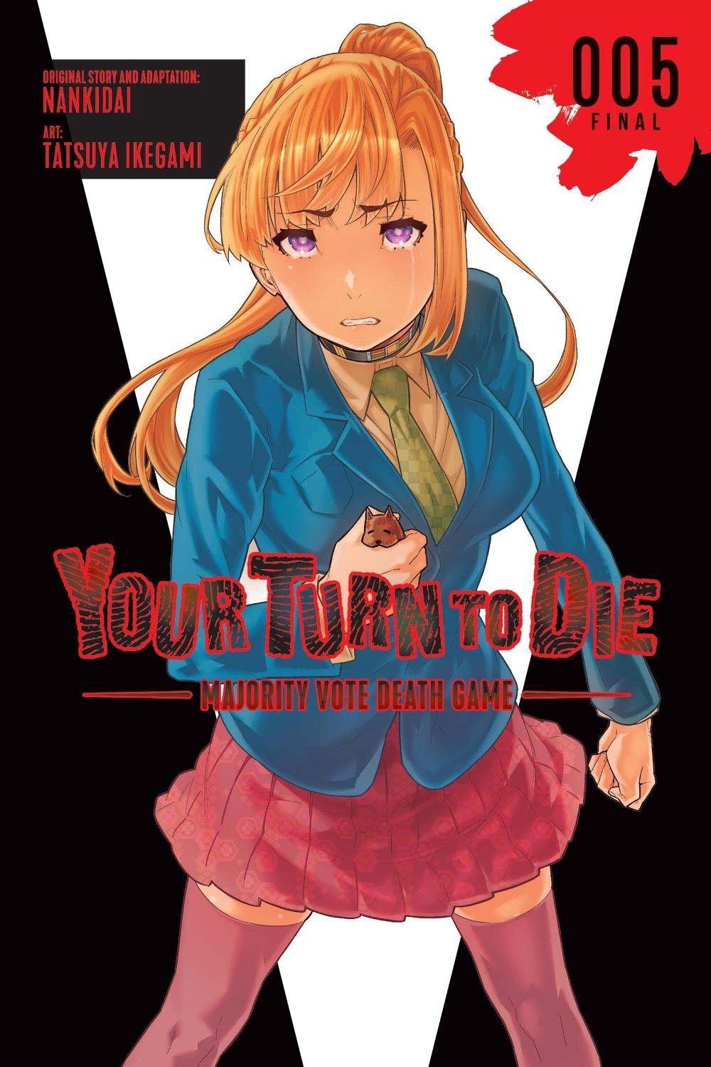 Your Turn to Die: Majority Vote Death Game, Vol. 5 by Tatsuya Ikegami - ISBN: 9781975398705
