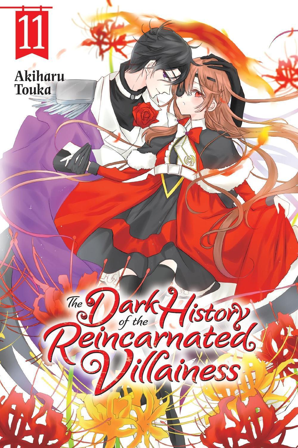 The Dark History of the Reincarnated Villainess, Vol. 11 by Akiharu Touka - ISBN: 9781975398767