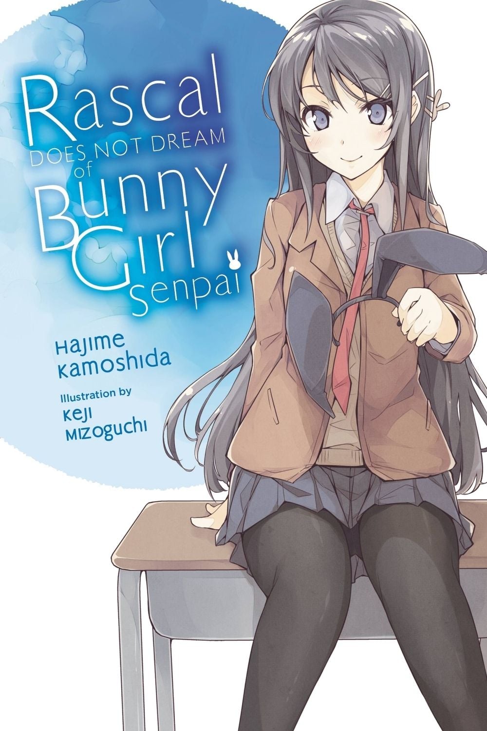 Rascal Does Not Dream of Bunny Girl Senpai (light novel) by Hajime Kamoshida - ISBN: 9781975399351