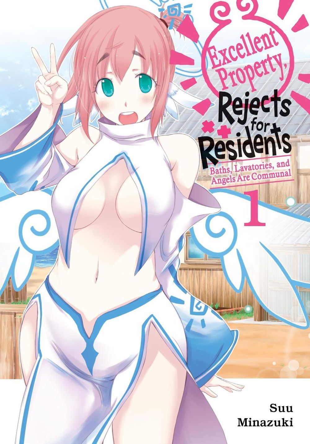 Excellent Property, Rejects for Residents, Vol.1 by Suu Minazuki - ISBN: 9781975399863