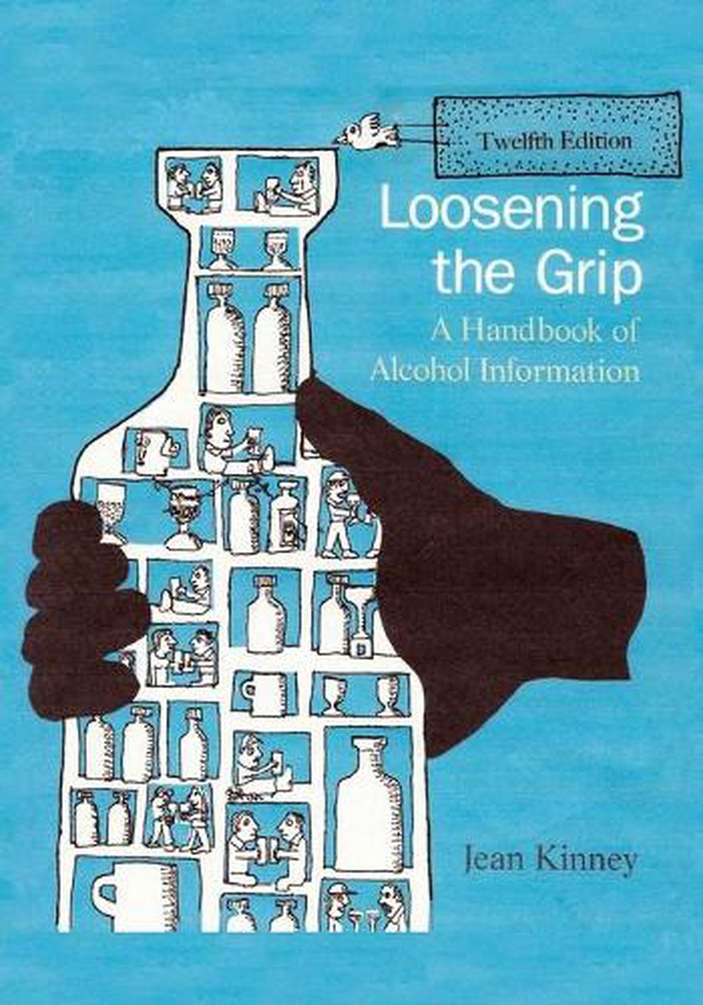 Loosening the Grip 12th Edition, 9781977221209