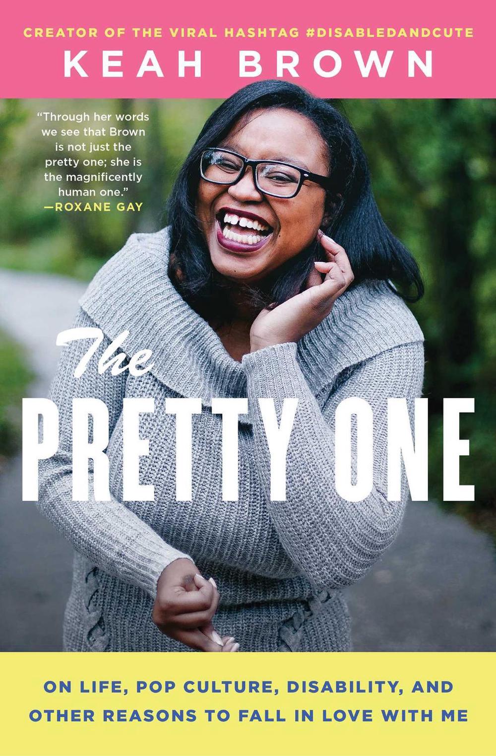 Pretty One by Keah Brown - ISBN: 9781982100544