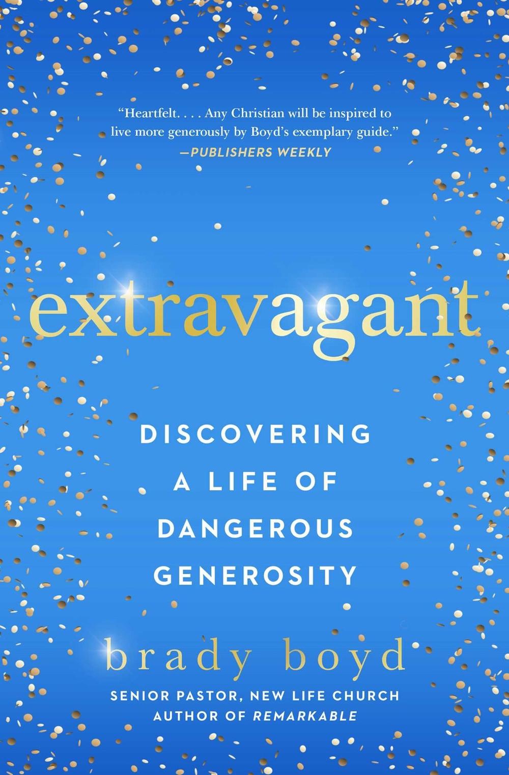 Extravagant by Brady Boyd - ISBN: 9781982101411