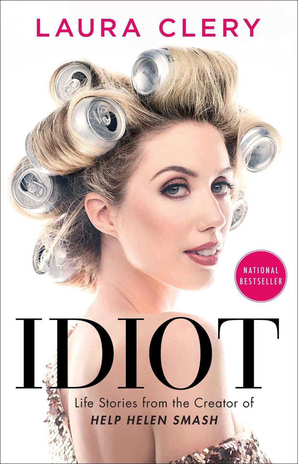 Idiot by Laura Clery - ISBN: 9781982101954