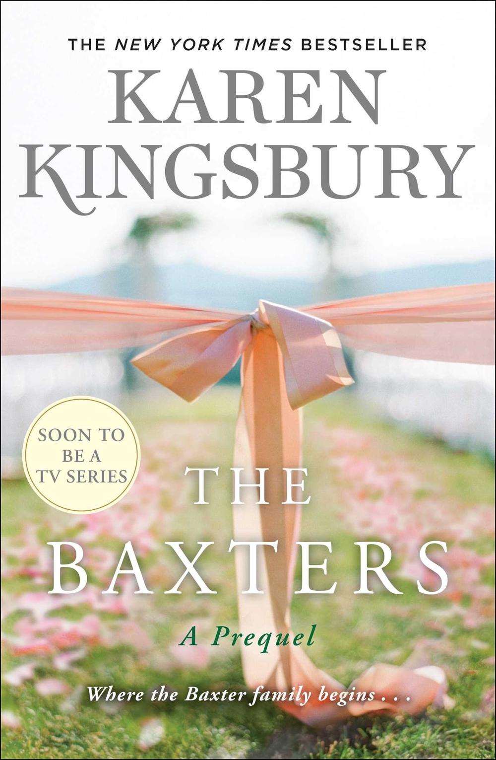 The Baxters by Karen Kingsbury - ISBN: 9781982104269