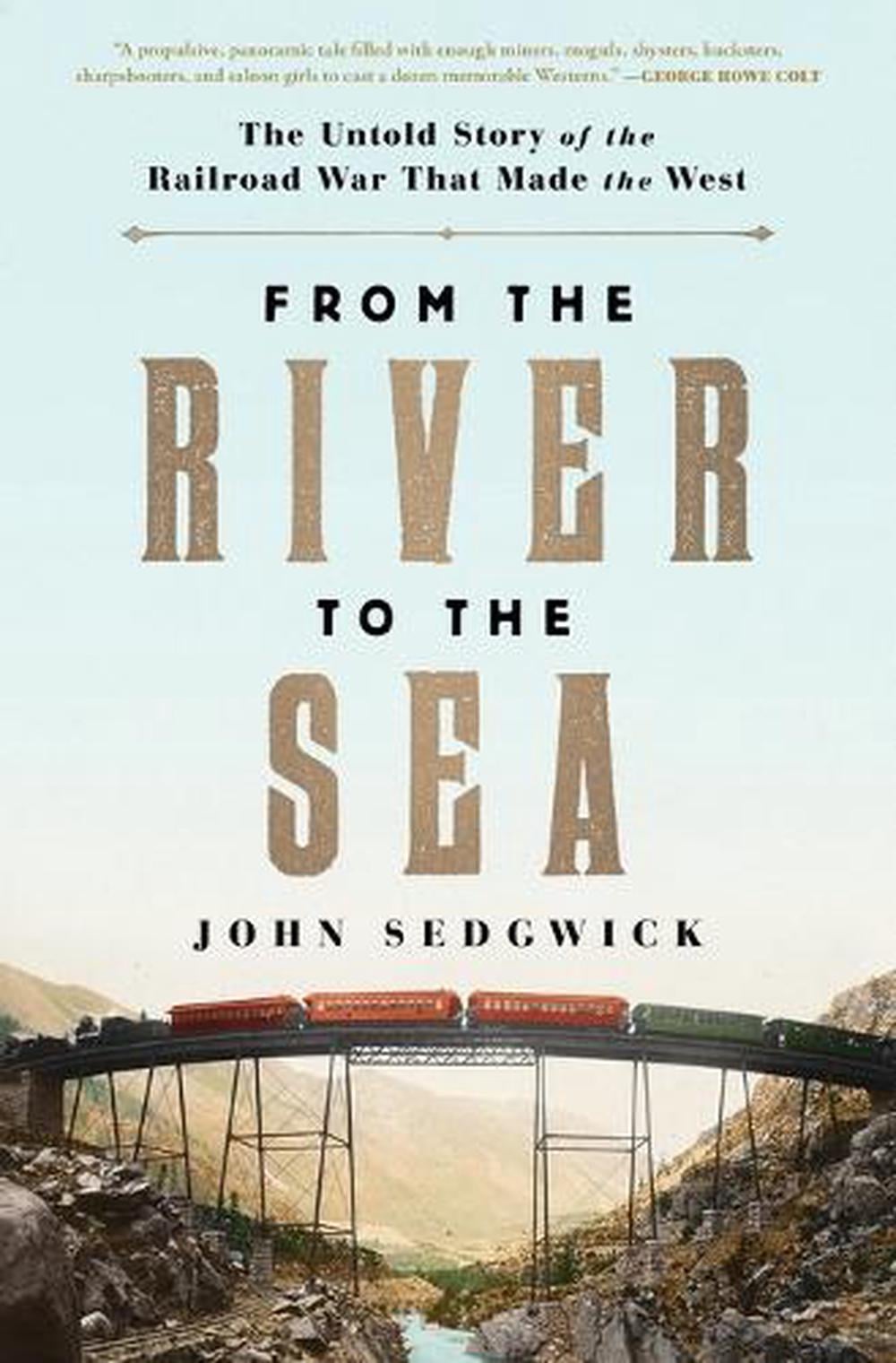 From the River to the Sea by John Sedgwick - ISBN: 9781982104290