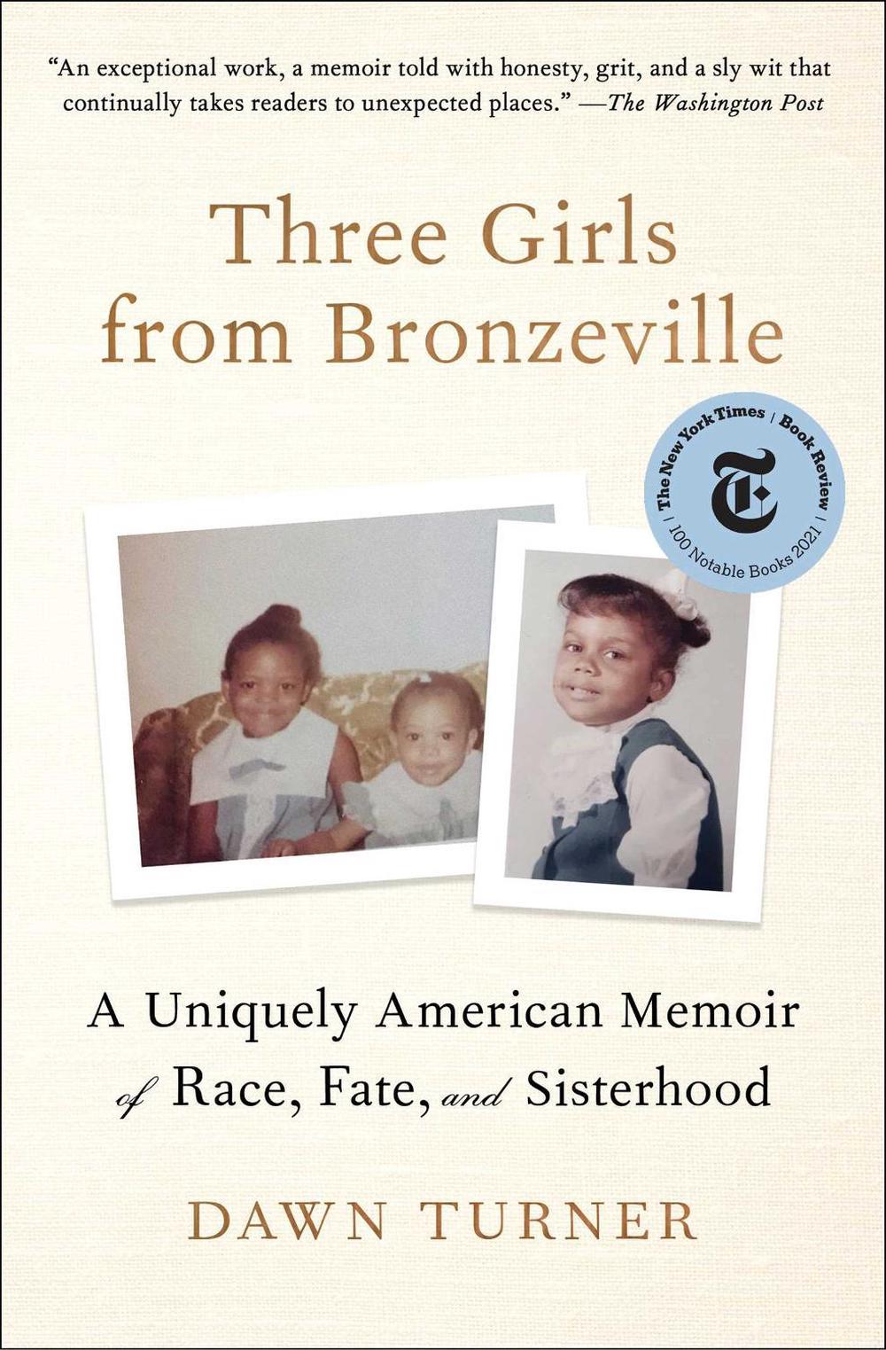 Three Girls from Bronzeville by Dawn Turner - ISBN: 9781982107710