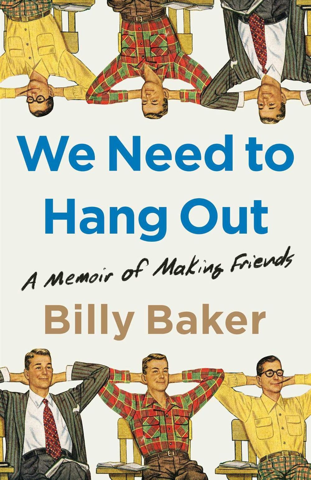 We Need to Hang Out by Billy Baker - ISBN: 9781982111083