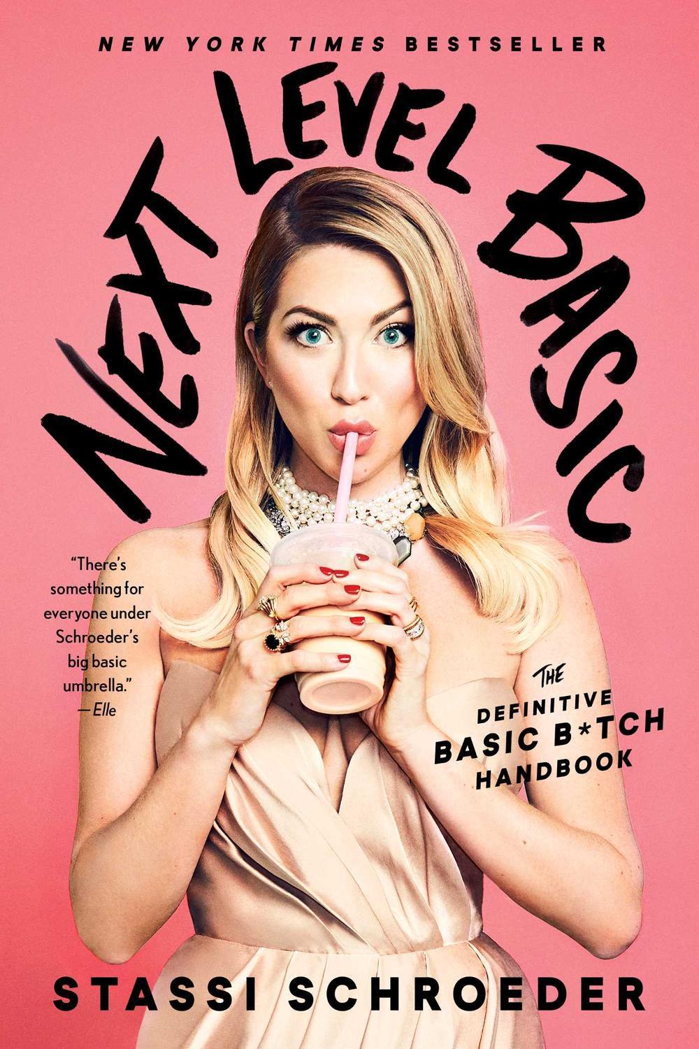 Next Level Basic by Stassi Schroeder - ISBN: 9781982112479