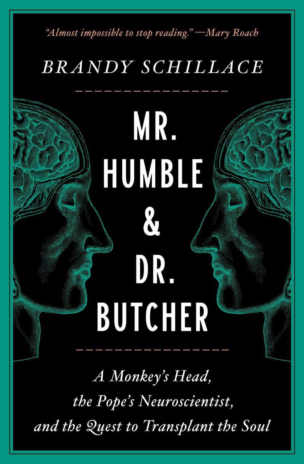 Mr. Humble and Dr. Butcher by Brandy Schillace - ISBN: 9781982113780