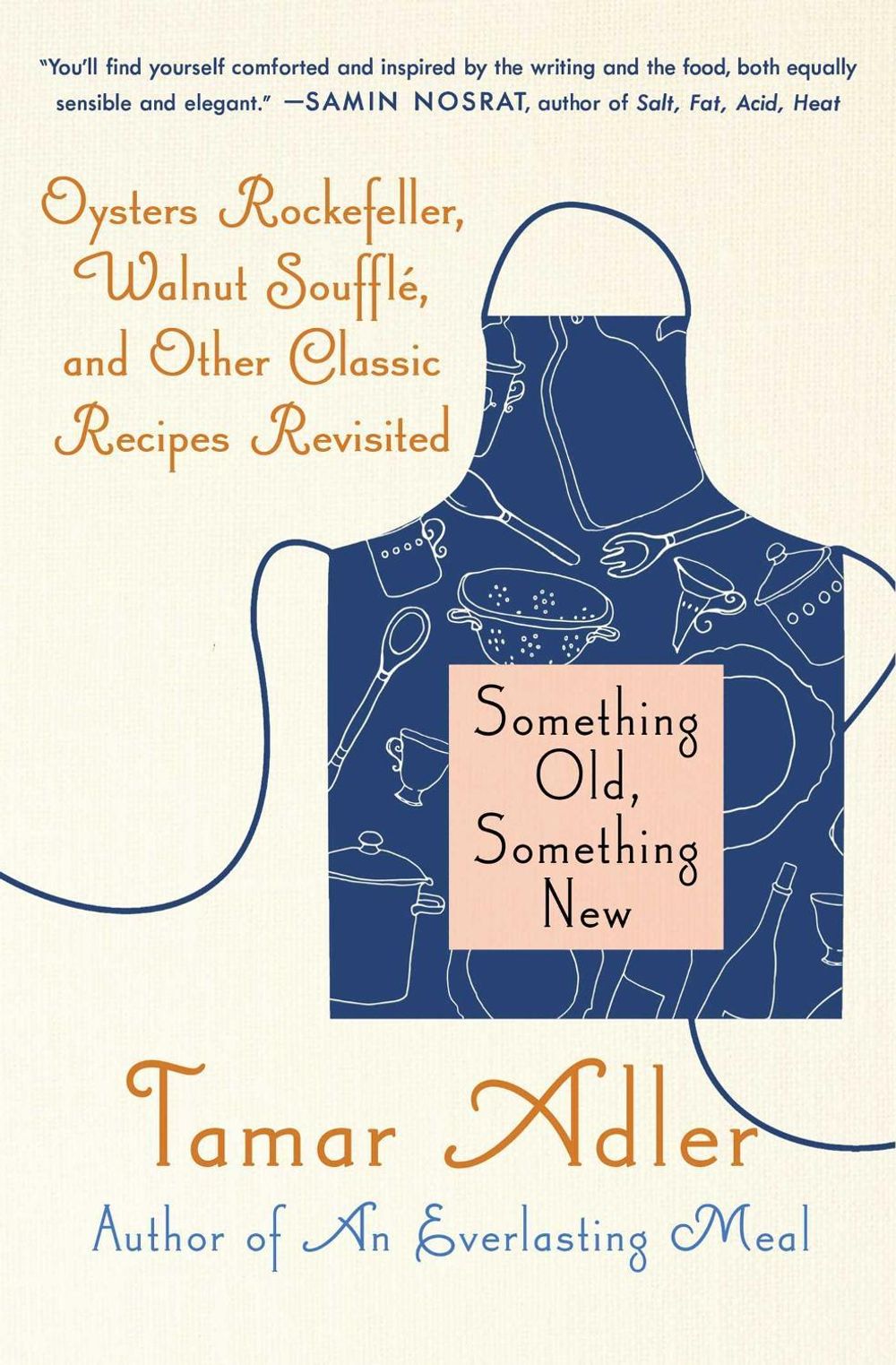 Something Old, Something New by Tamar Adler - ISBN: 9781982113995