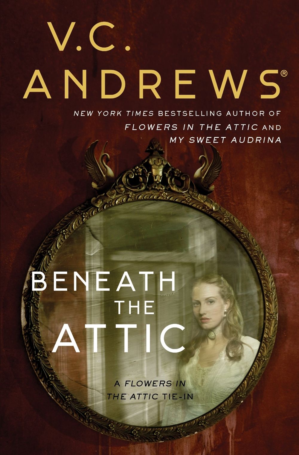 Beneath the Attic by V.C. Andrews - ISBN: 9781982114381