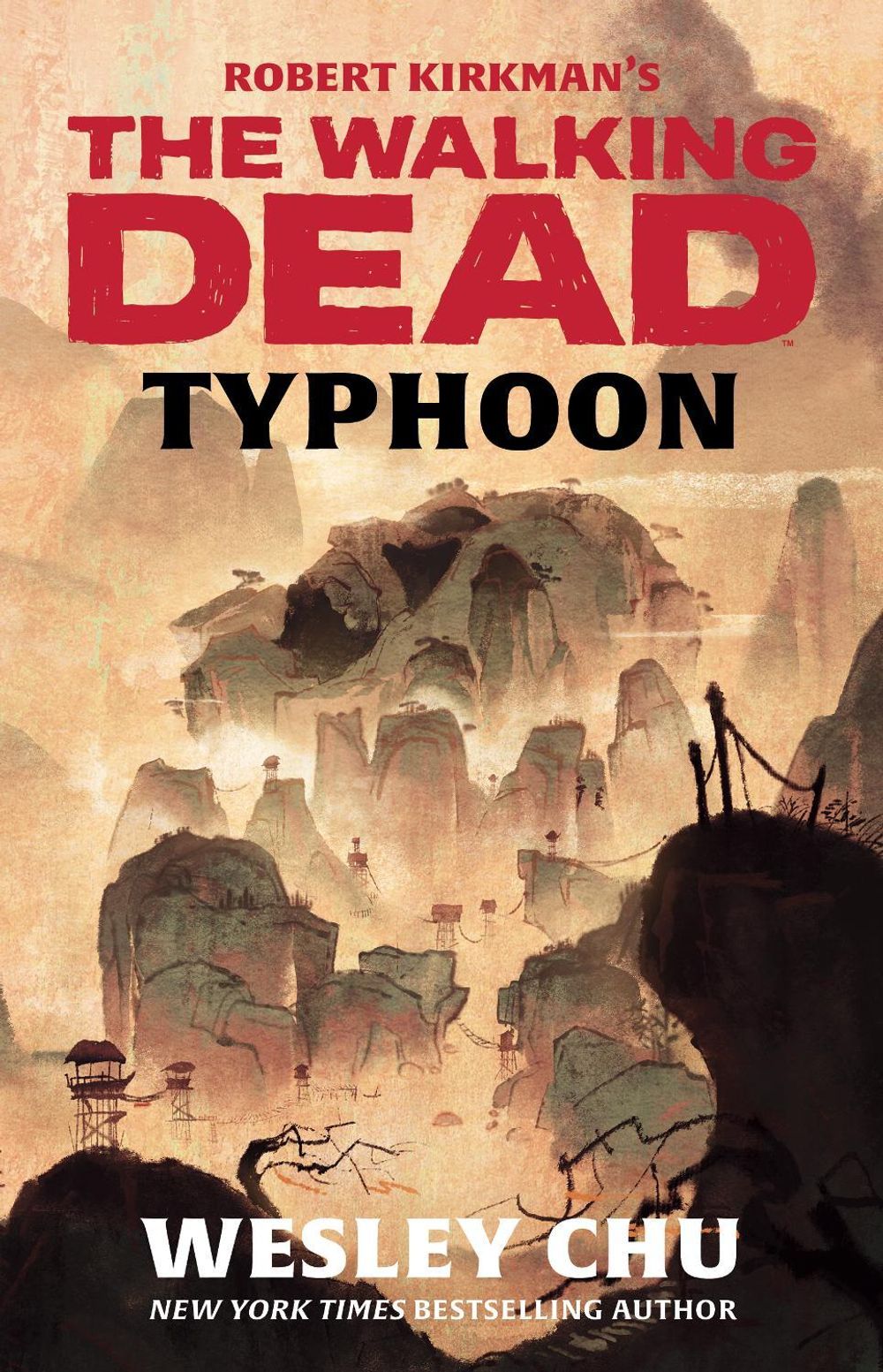 Robert Kirkman's The Walking Dead: Typhoon by Wesley Chu - ISBN: 9781982117818