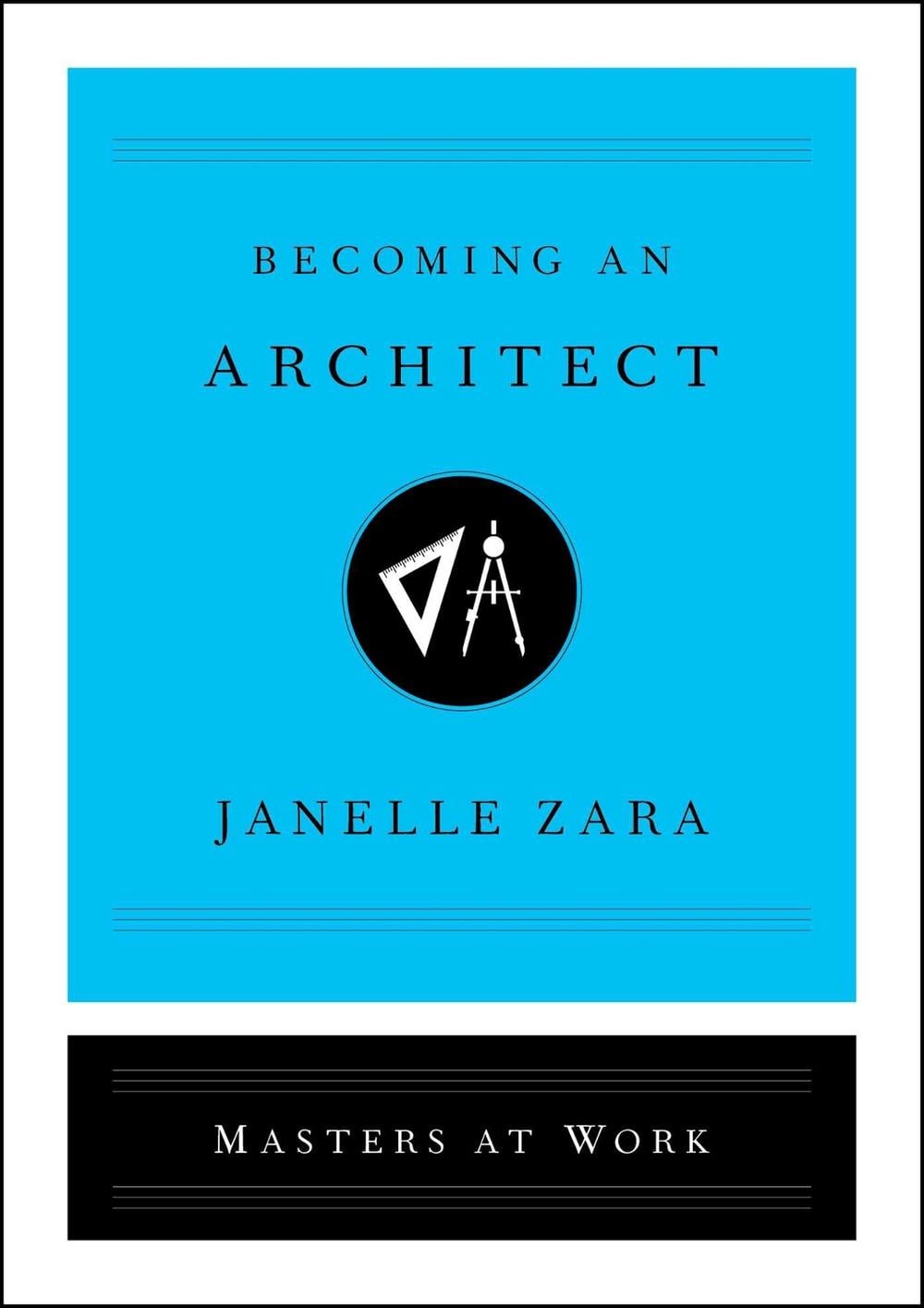 Becoming An Architect by Janelle Zara - ISBN: 9781982120542