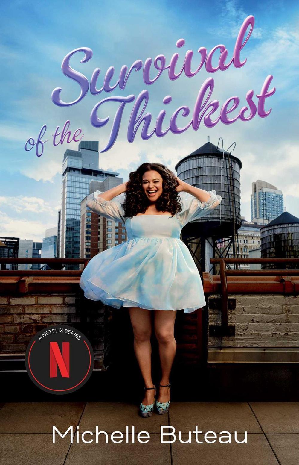 Survival of the Thickest by Michelle Buteau - ISBN: 9781982122591