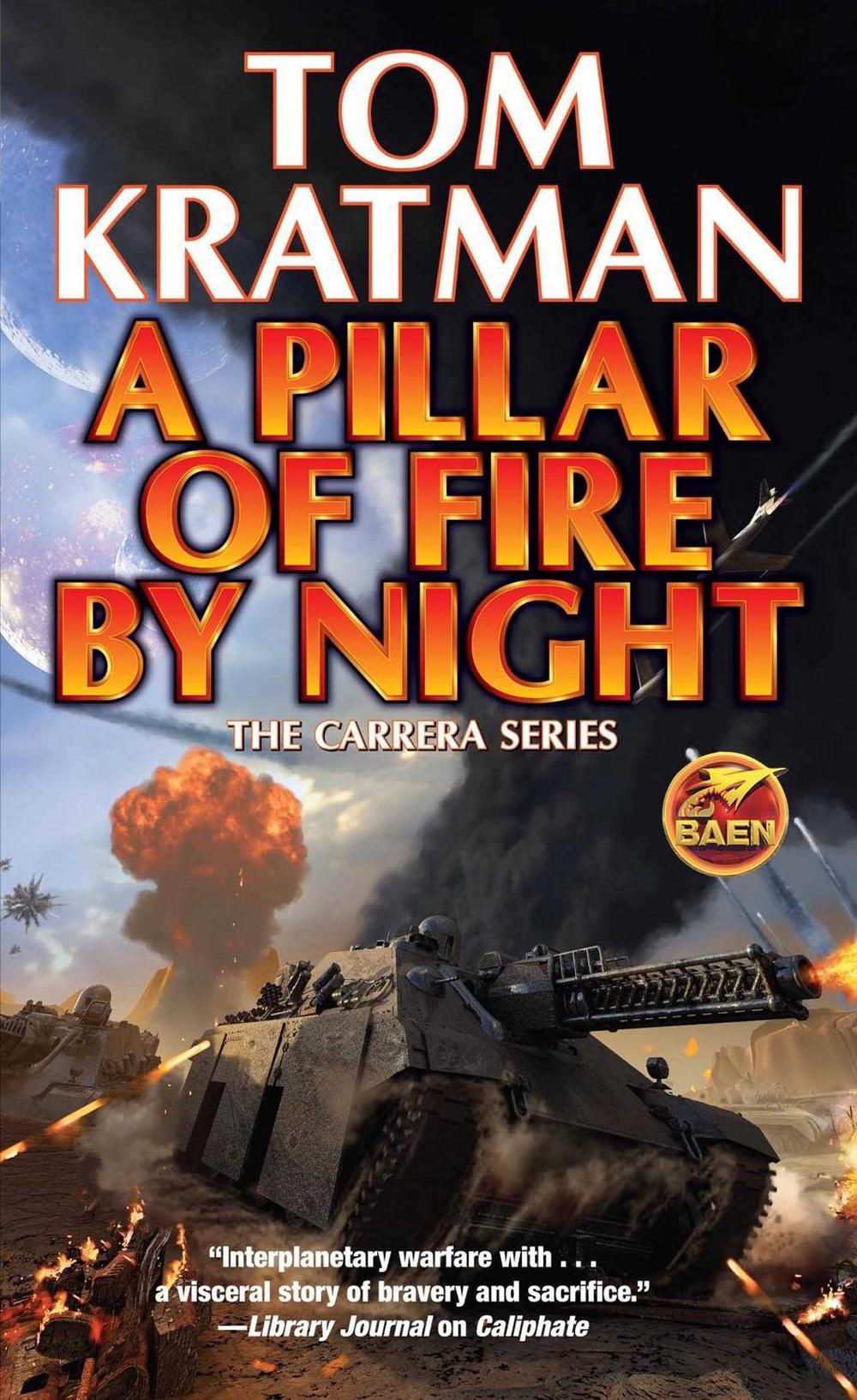A Pillar of Fire by Night by Tom Kratman - ISBN: 9781982124267