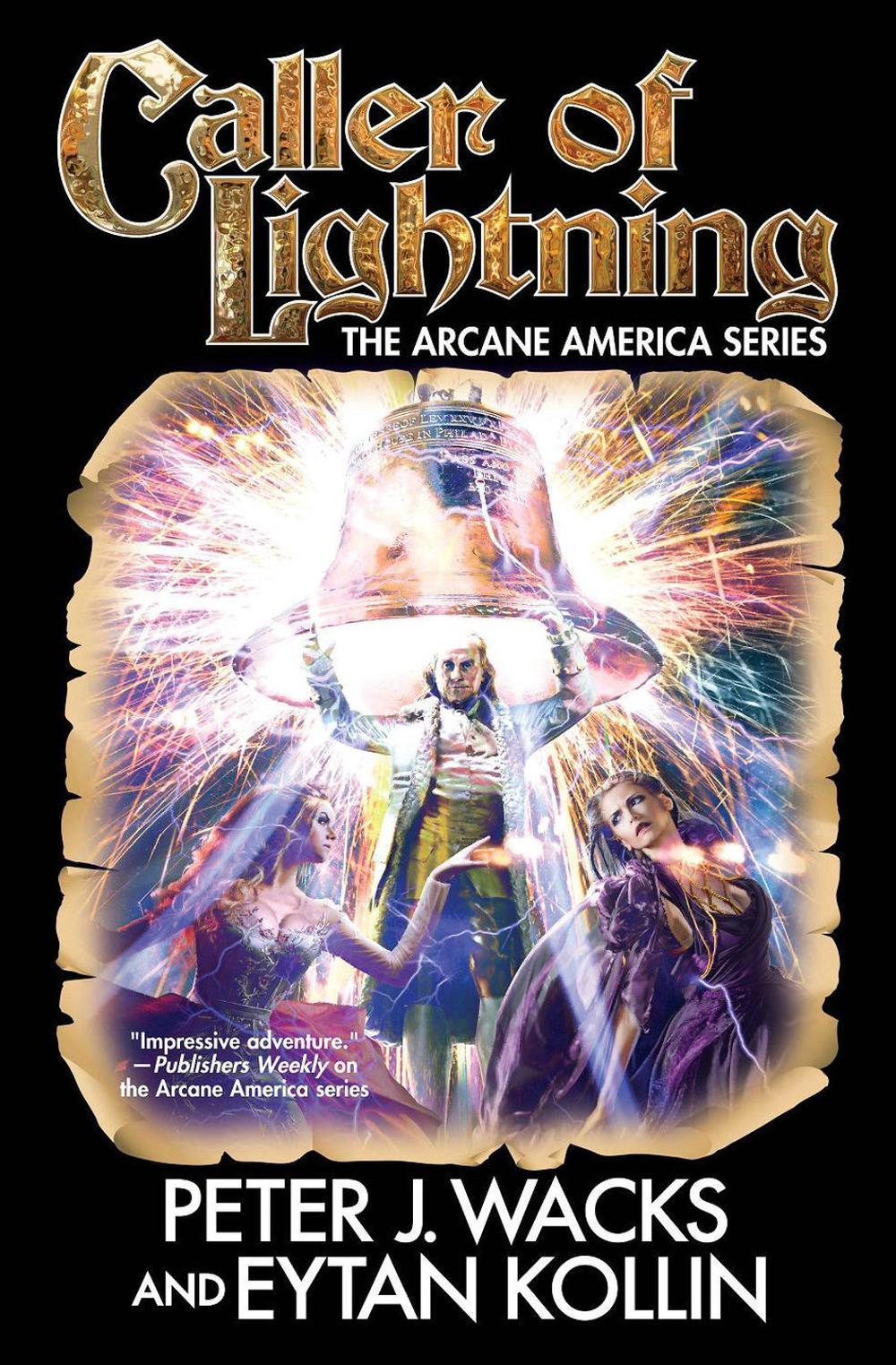 Caller of Lightning by Peter J. Wacks - ISBN: 9781982124632