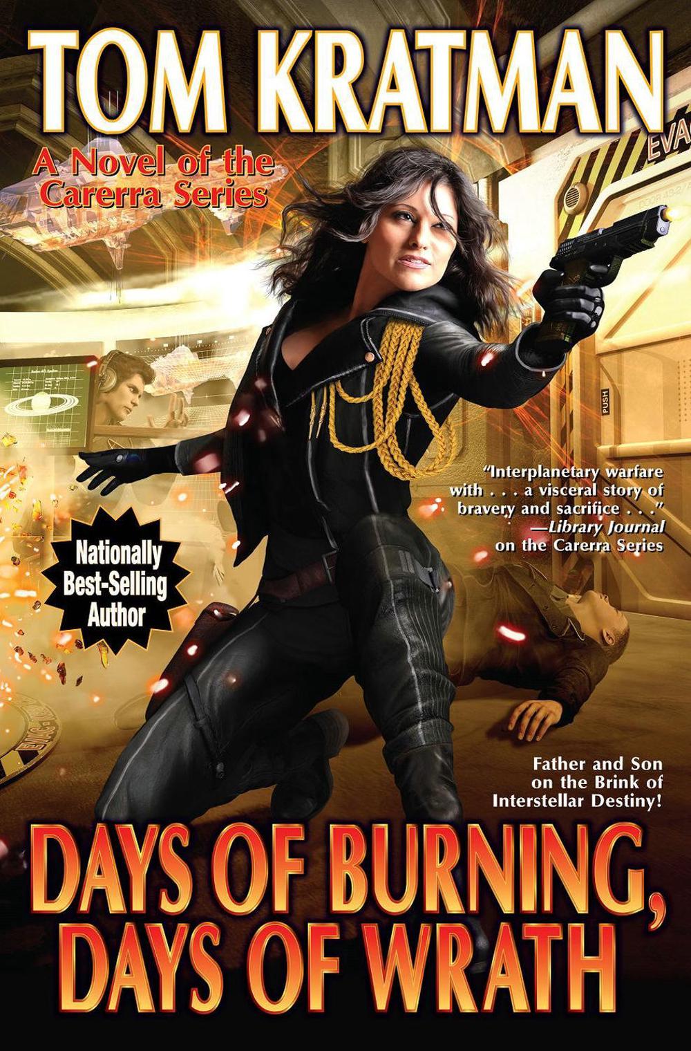 Days of Burning, Days of Wrath by Tom Kratman - ISBN: 9781982124762
