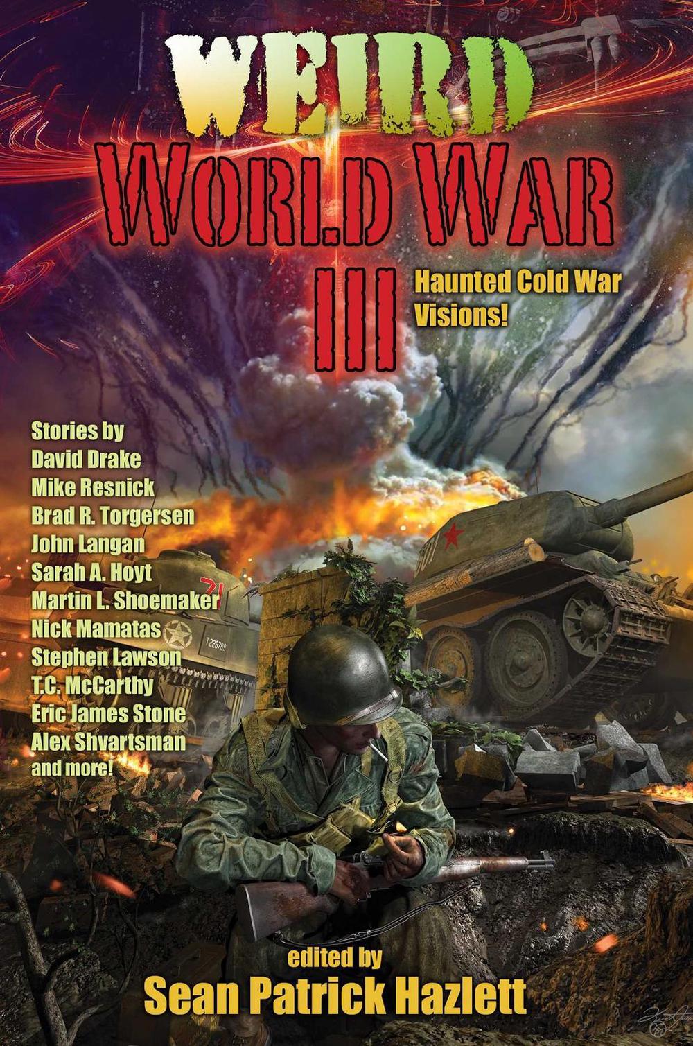 Weird World War III by Sean Patrick Hazlett - ISBN: 9781982124915