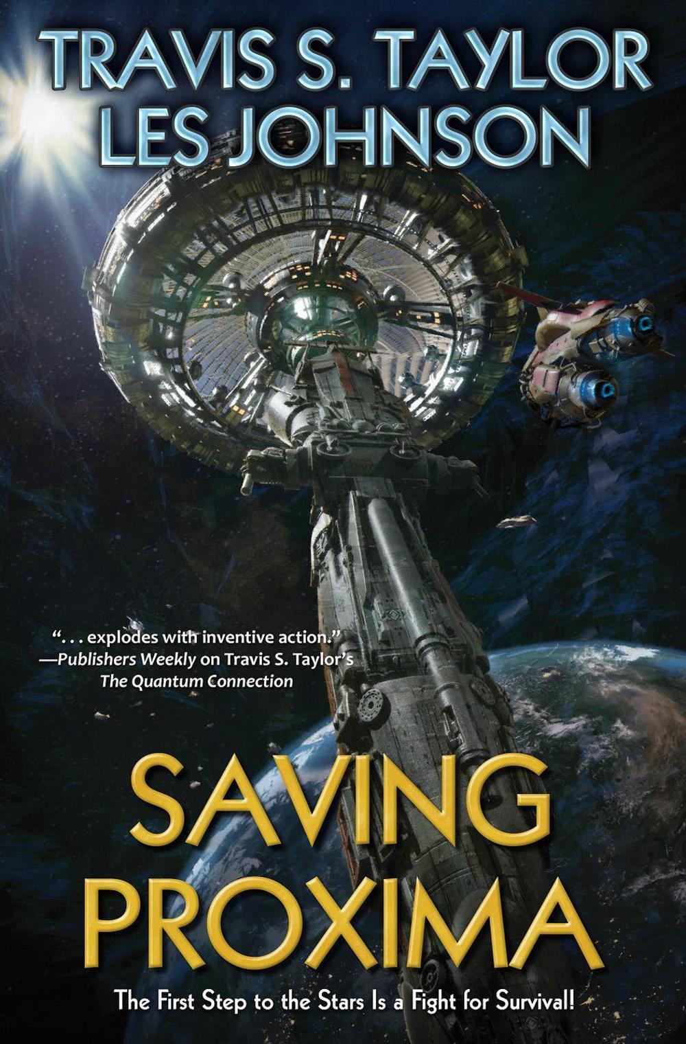 Saving Proxima by Travis S. Taylor - ISBN: 9781982125509