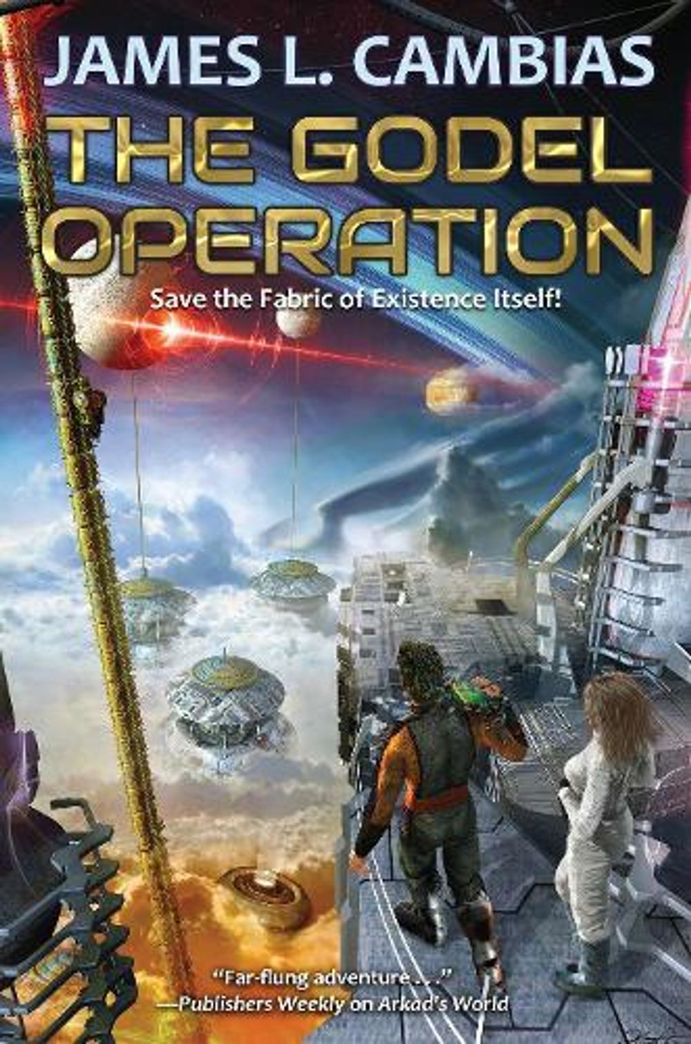 The Godel Operation by James L. Cambias - ISBN: 9781982125561