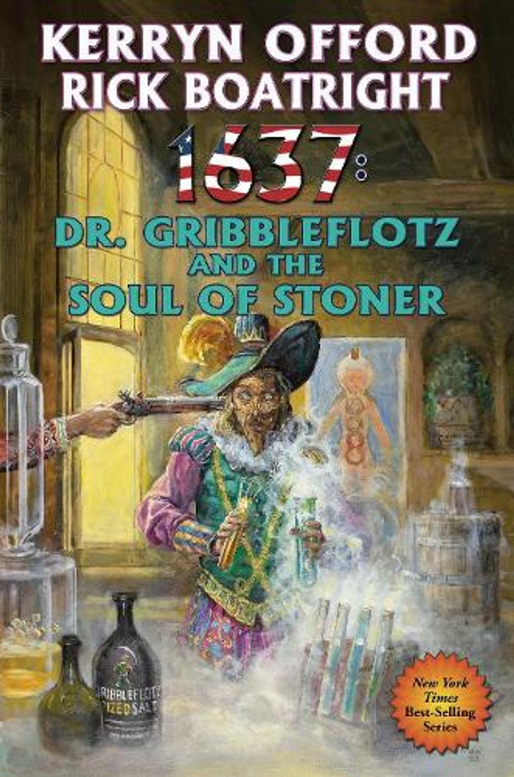 1637: Dr. Gribbleflotz and the Soul of Stoner by Kerryn Offord - ISBN: 9781982125608