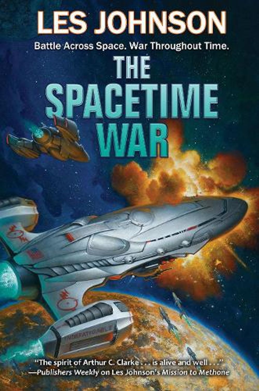 The Spacetime War by Les Johnson - ISBN: 9781982125653