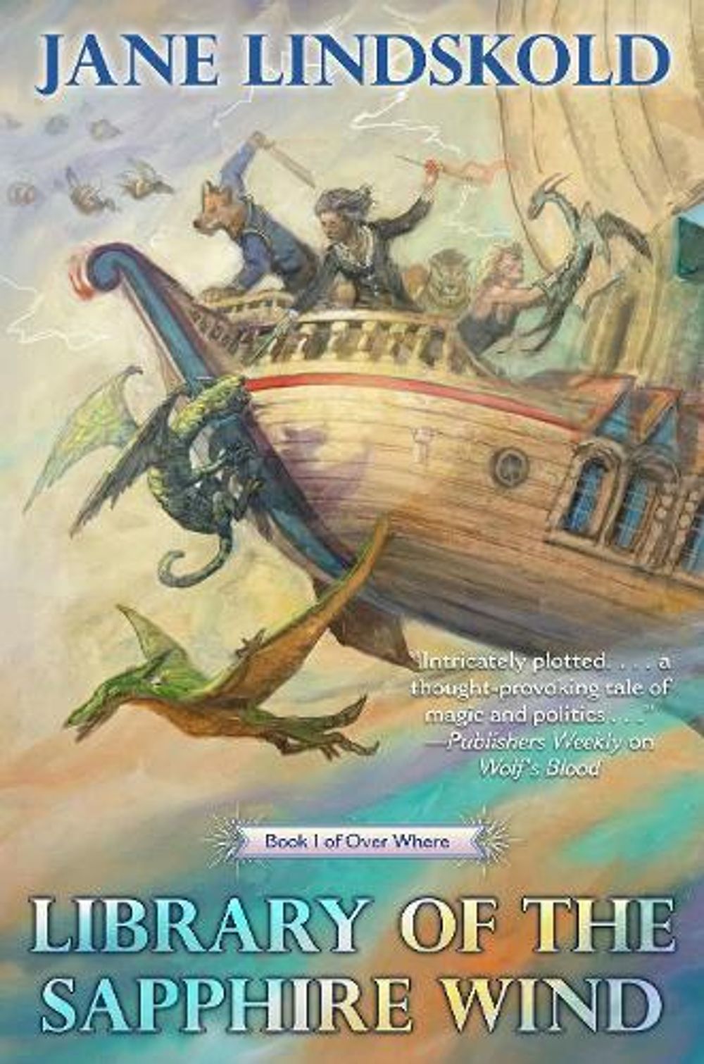 Library of the Sapphire Wind by Jane Lindskold - ISBN: 9781982125912