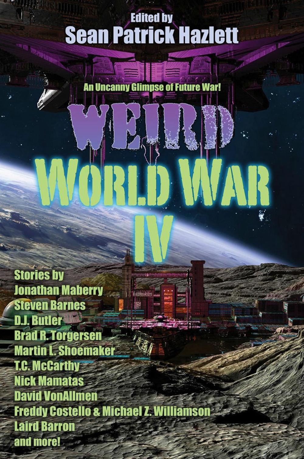 Weird World War IV by Sean Patrick Hazlett - ISBN: 9781982125967