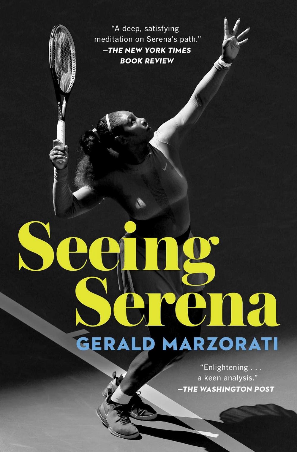 Seeing Serena by Gerald Marzorati - ISBN: 9781982127893