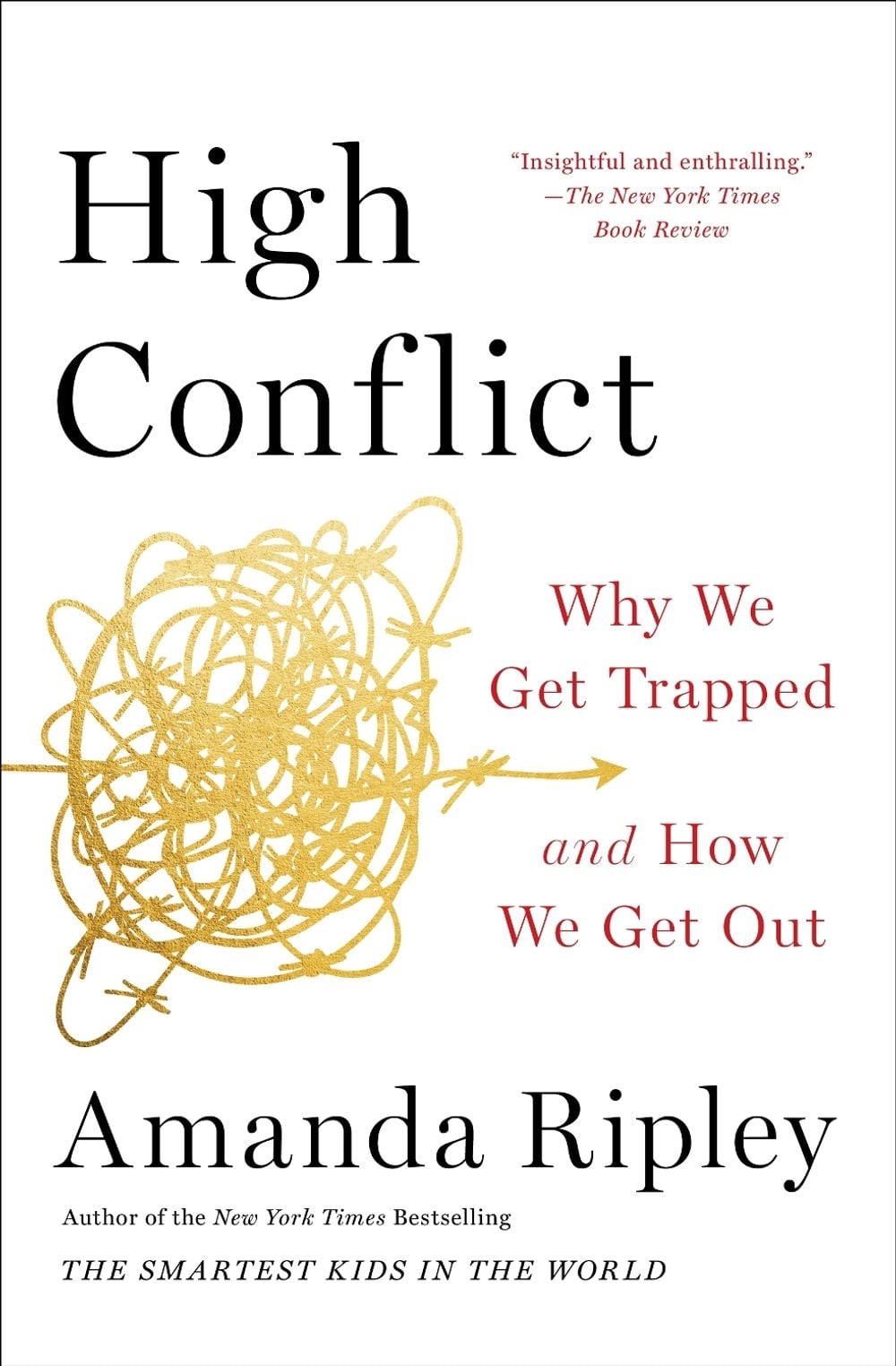 High Conflict by Amanda Ripley - ISBN: 9781982128579