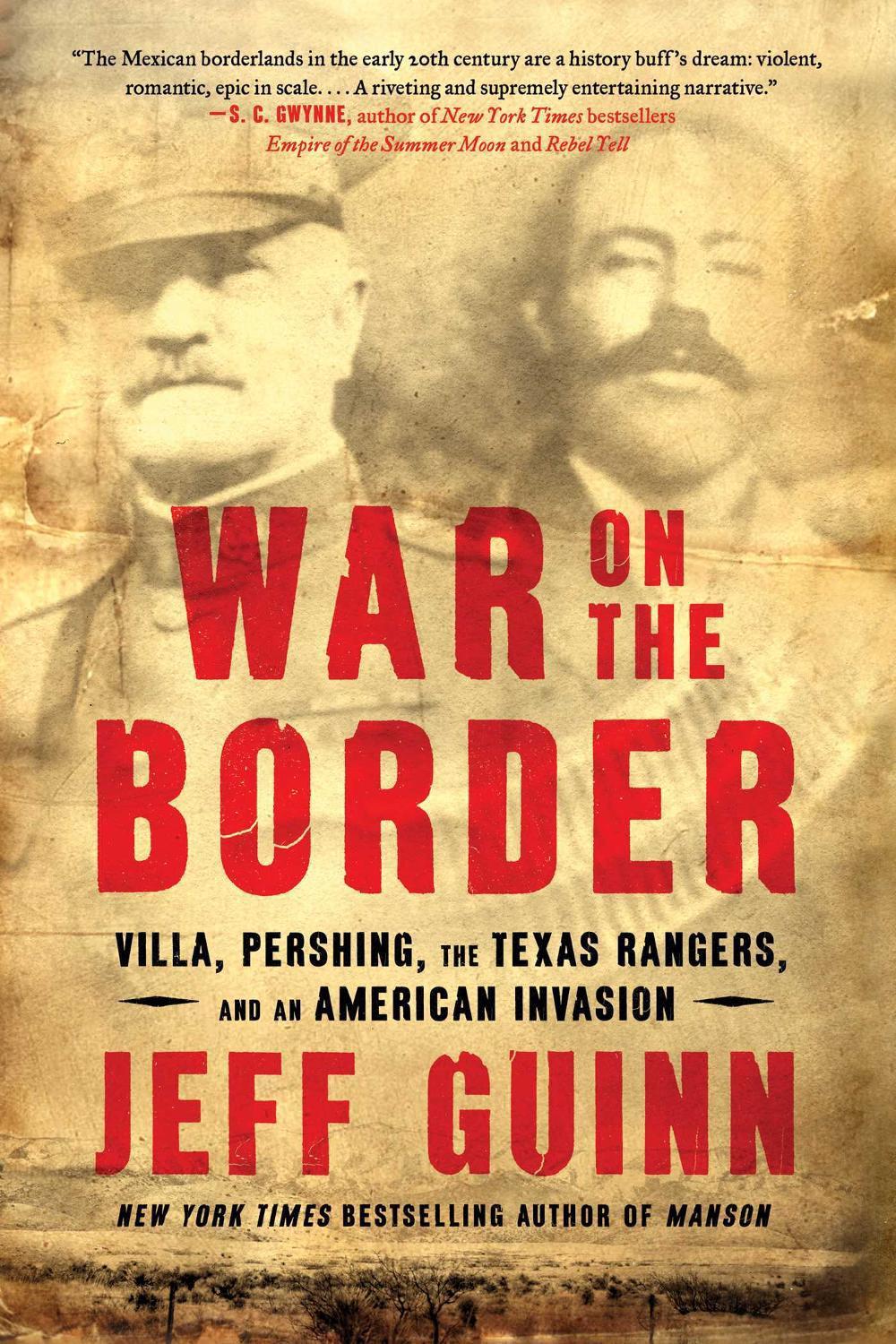 War on the Border by Jeff Guinn - ISBN: 9781982128876