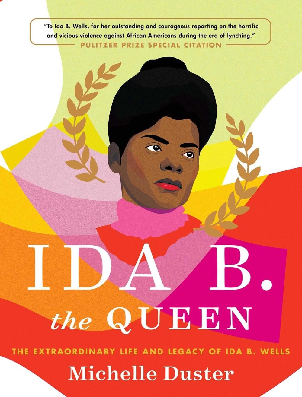 Ida B. the Queen by Michelle Duster - ISBN: 9781982129811