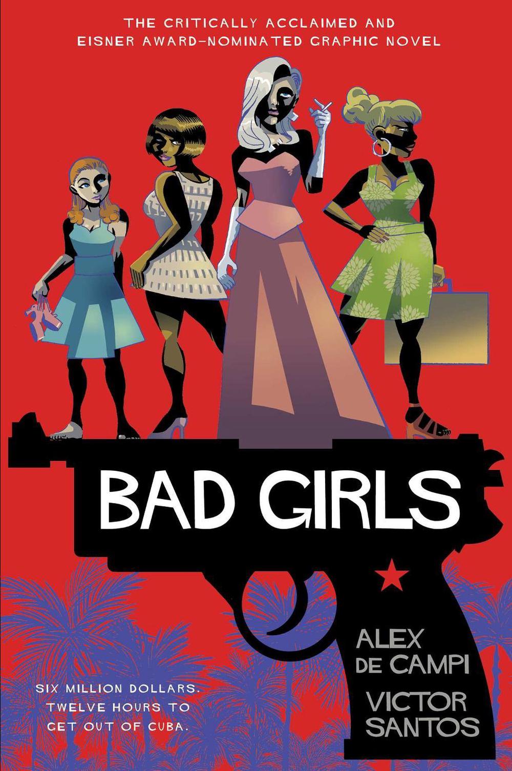 Bad Girls by Alex de Campi - ISBN: 9781982130640
