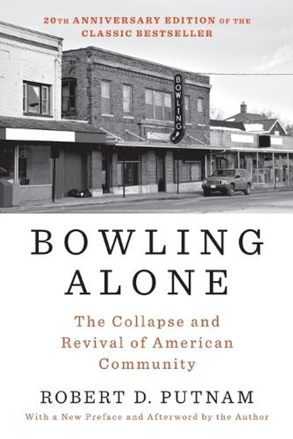 Bowling Alone by Robert D. Putnam - ISBN: 9781982130848