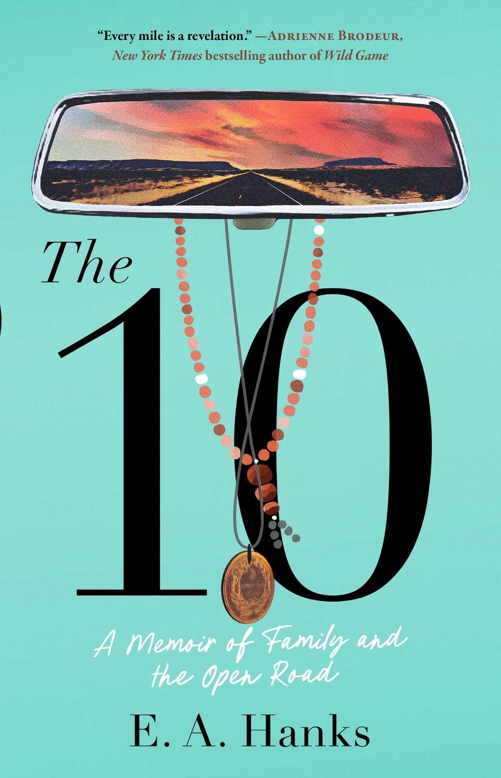 The 10 by E.A. Hanks - ISBN: 9781982131302