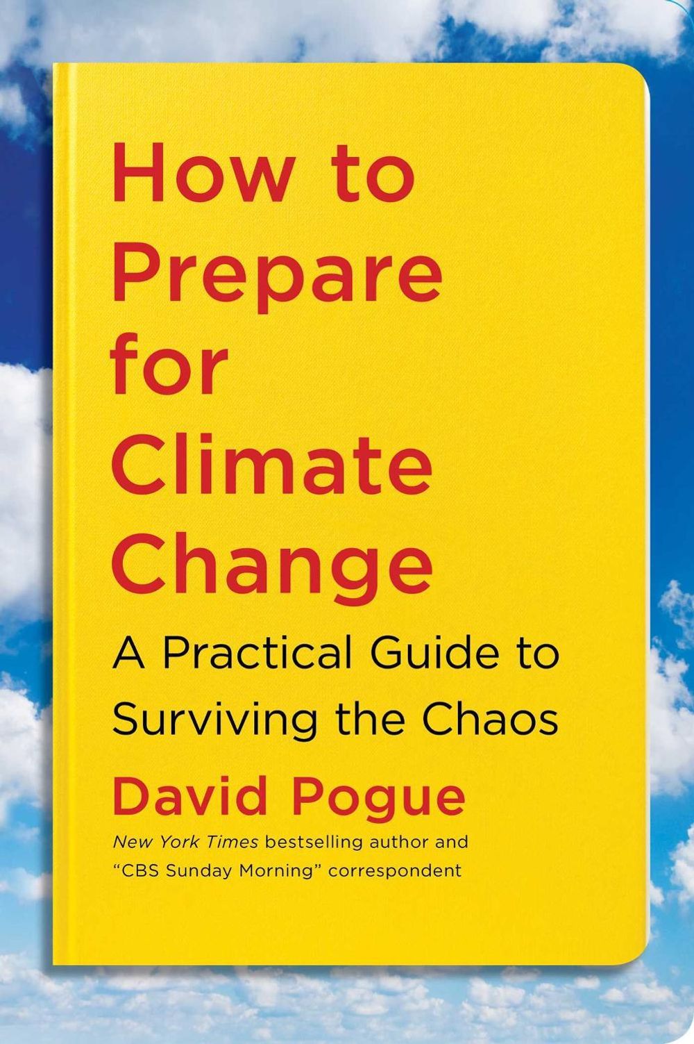 How to Prepare for Climate Change by David Pogue - ISBN: 9781982134518