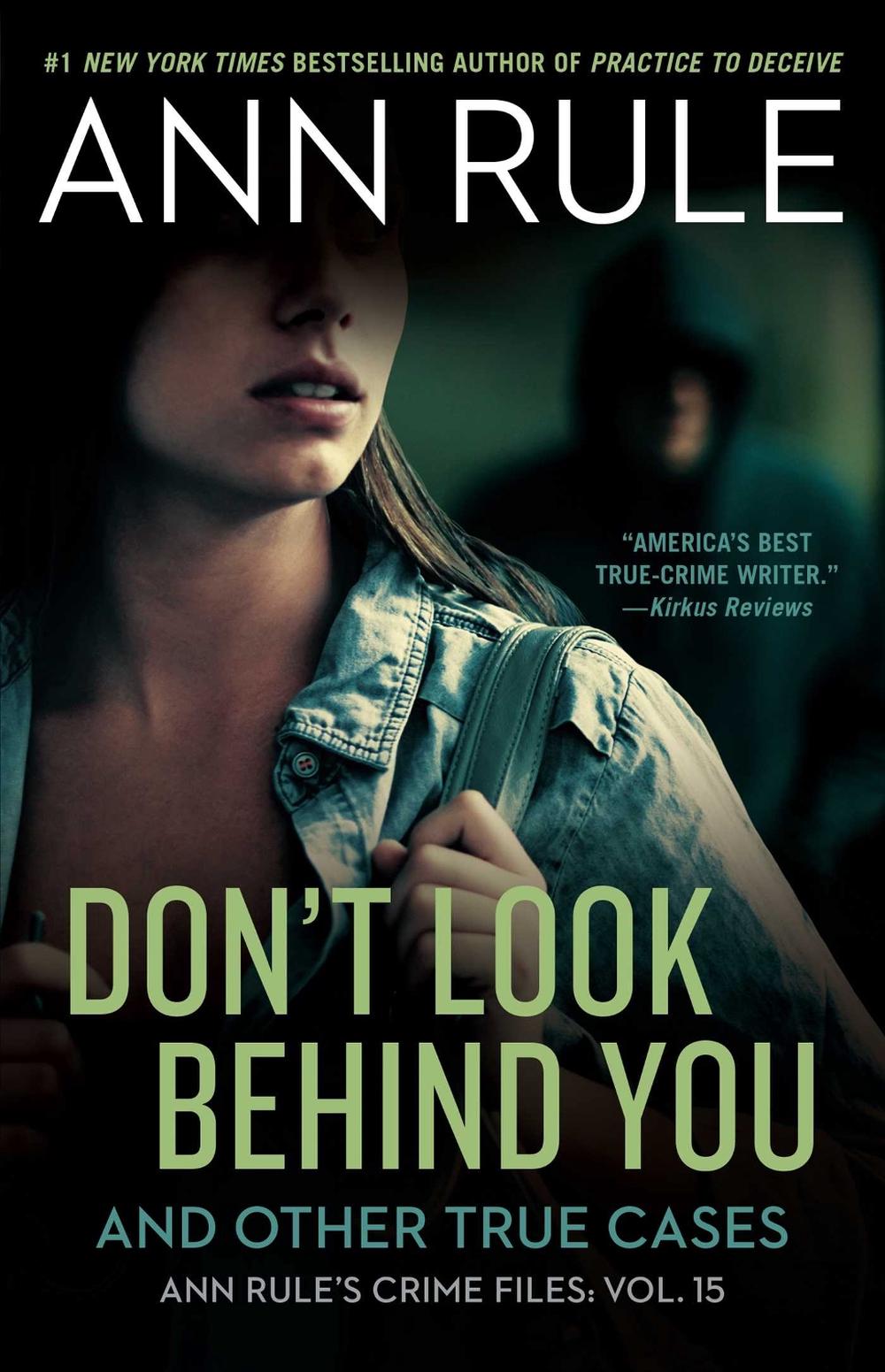 Don't Look Behind You by Ann Rule - ISBN: 9781982137960