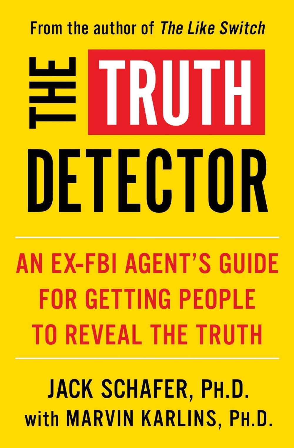 The Truth Detector by Jack Schafer - ISBN: 9781982139070